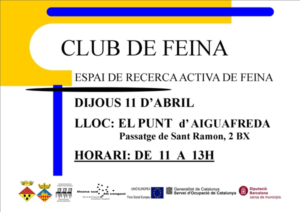 Club de Feina: dijous 11 d'abril a Aiguafreda