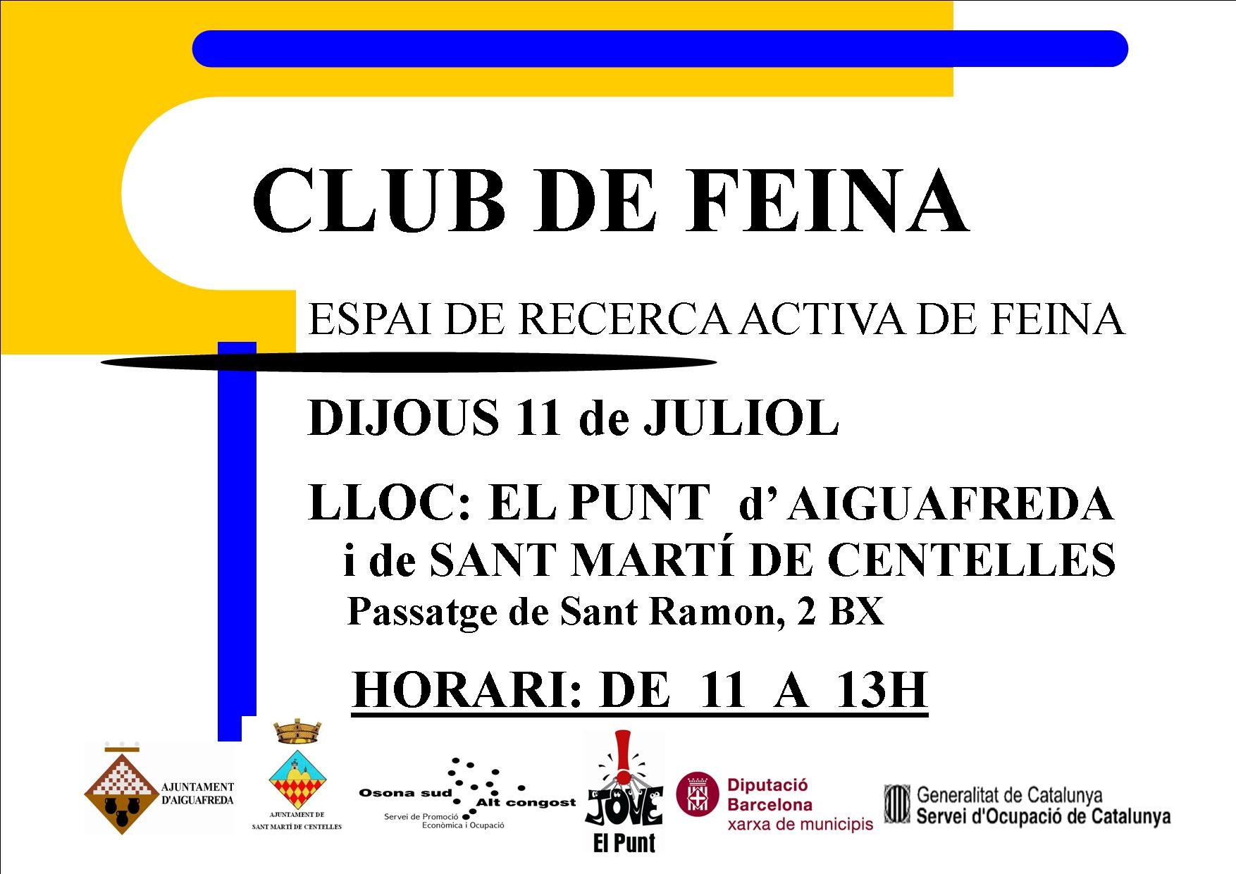 Club de Feina: dijous 11 de juliol a Aiguafreda